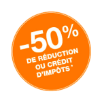 -50% de réduction ou crédit d'impôts